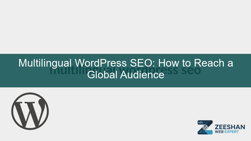 multilingual wordpress seo - A digital world map with WordPress icons representing global website localization and growth.