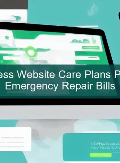 wordpress website care plans — business owner reviewing website dashboard on laptop